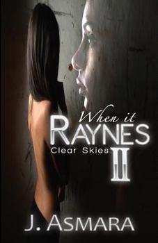 Paperback When It Raynes: Clear Skies Book