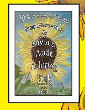 Paperback D. McDonald Designs Sunflowers & Sayings Adult Coloring Book