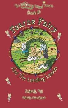 Fearne Fairy and the Landing Lesson - Book #10 of the Whimsy Wood