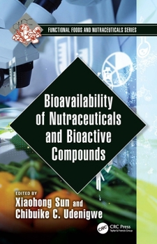 Hardcover Bioavailability of Nutraceuticals and Bioactive Compounds Book