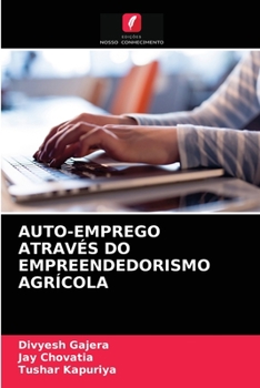 Paperback Auto-Emprego Através Do Empreendedorismo Agrícola [Portuguese] Book