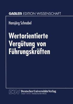 Paperback Wertorientierte Vergütung Von Führungskräften [German] Book