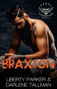 Paperback Braxton: Rebel Guardians MC Book