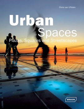 Hardcover Urban Spaces: Plazas, Squares and Streetscapes Book