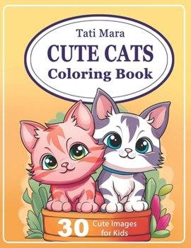 Cats Coloring Book for Kids: Coloring Fun for Little Cat Lovers