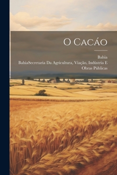 Paperback O Cacáo [Portuguese] Book
