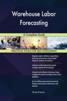 Paperback Warehouse Labor Forecasting A Complete Guide Book