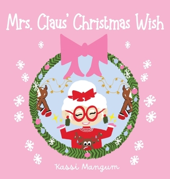 Hardcover Mrs. Claus' Christmas Wish [Large Print] Book