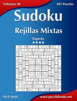 Paperback Sudoku Rejillas Mixtas - Experto - Volumen 40 - 282 Puzzles [Spanish] Book