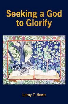 Paperback Seeking a God to Glorify Book