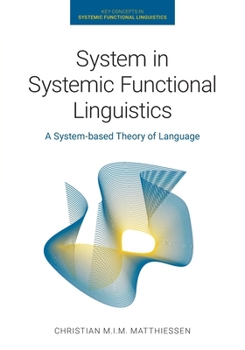 Paperback System in Systemic Functional Linguistics: A System-Based Theory of Language Book