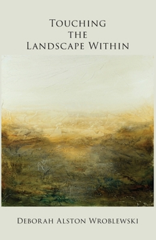 Paperback Touching the Landscape Within Book