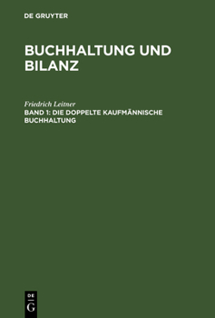 Hardcover Buchhaltung und Bilanz, Band 1, Die doppelte kaufmännische Buchhaltung [German] Book