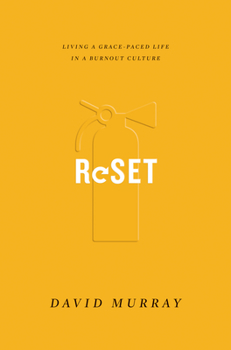 Paperback Reset: Living a Grace-Paced Life in a Burnout Culture Book