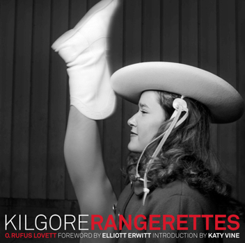 Kilgore Rangerettes - Book  of the Clifton and Shirley Caldwell Texas Heritage