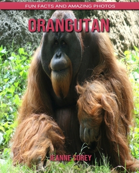 Paperback Orangutan: Fun Facts and Amazing Photos Book