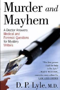Hardcover Murder and Mayhem: A Doctor Answers Medical and Forensic Questions for Mystery Writers Book