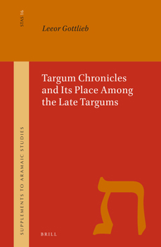 Hardcover Targum Chronicles and Its Place Among the Late Targums Book