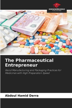 The Pharmaceutical Entrepreneur