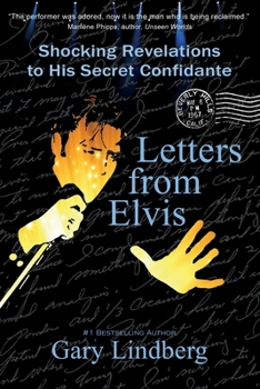 Paperback Letters from Elvis: Shocking Revelations to a Secret Confidante Book