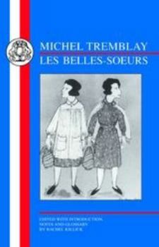 Paperback Tremblay: Les Belles-Soeurs Book