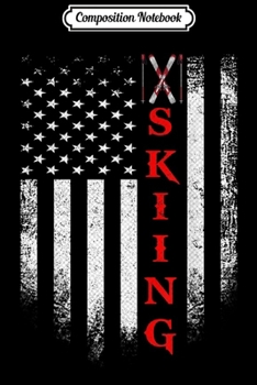 Composition Notebook: Vintage USA Skiing American Flag Ski Jumping Patriotic Gift Journal/Notebook Blank Lined Ruled 6x9 100 Pages