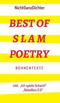 Hardcover Best of Slam Poetry: Bühnentexte - NichtGanzDichter [German] Book