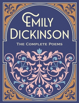 The Complete Poems of Emily Dickinson (Chartwell Deluxe Editions)