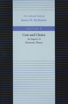 Paperback Cost and Choice: An Inquiry in Economic Theory Book