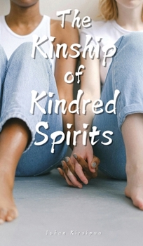 Hardcover The Kinship of Kindred Spirits Book