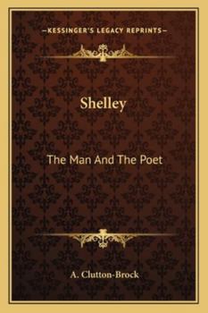 Paperback Shelley: The Man and the Poet Book