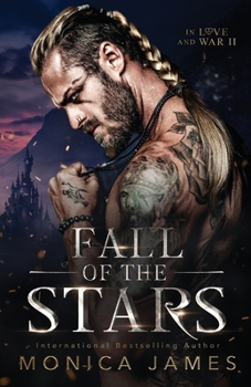 Fall of the Stars - Book #2 of the In Love and War