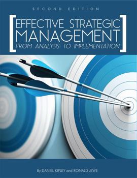 Paperback Effective Strategic Management: From Analysis to Implementation Book