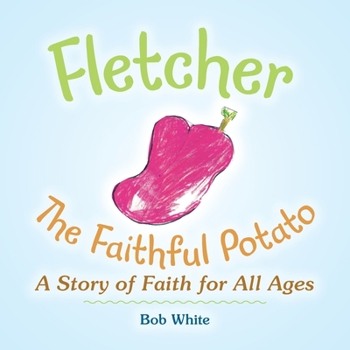 Paperback Fletcher: The Faithful Potato Book