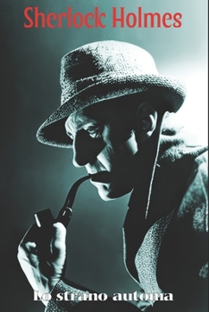 Paperback Sherlock Holmes Lo strano automa [Italian] Book