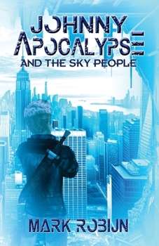 Johnny Apocalypse and the Sky People