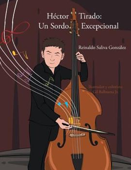Paperback Hector Tirado: Un Sordo Excepcional [Spanish] Book