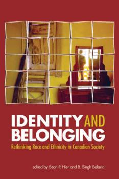 Paperback Identity and Belonging: Rethinking Race and Ethnicity in Canadian Society Book