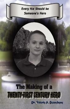 Paperback The Making of a Twenty-First Century Hero Book