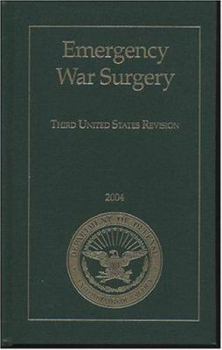 Hardcover Emergency War Surgery: Third United States Revision, 2004 Book