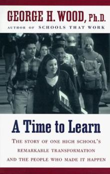 Hardcover A Time to Learn: Creating Community in America's High Schools Book