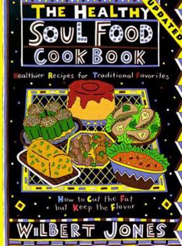 Paperback The Healthy Soul Food Cookbook Book