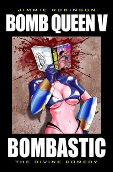Paperback Bomb Queen Volume 5: Bombastic Book