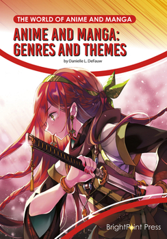 Hardcover Anime and Manga: Genres and Themes Book