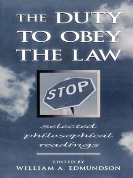 Paperback Duty to Obey the Law: Selected Philosophical Readings Book