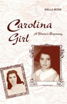 Paperback Carolina Girl: A Writer's Beginning Book
