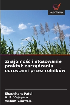 Znajomosc i stosowanie praktyk zarzadzania odrostami przez rolników (Polish Edition)