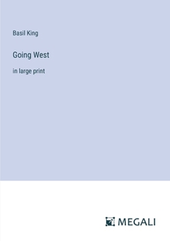 Paperback Going West: in large print Book