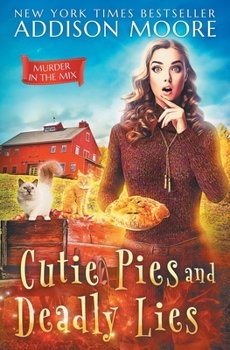 Paperback Cutie Pies and Deadly Lies: A Cozy Mystery Book