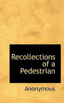 Paperback Recollections of a Pedestrian Book